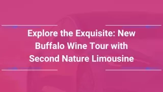 Experience the Ultimate New Buffalo Wine Tour with Second Nature Limousine