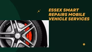 Utilize Essex Smart Repairs Mobile Vehicle Services