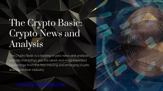 Comprehensive Crypto News and Analysis | The Crypto Basic