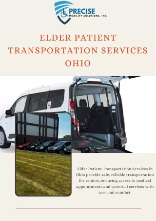 Safe and Compassionate Elder Patient Transportation Services in Ohio