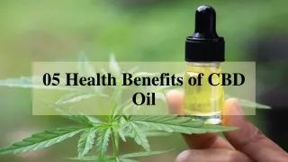 05 Health Benefits of CBD Oil