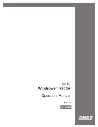 Case IH 8870 Windrower Tractor Operator’s Manual Instant Download (Publication No.9-78774)