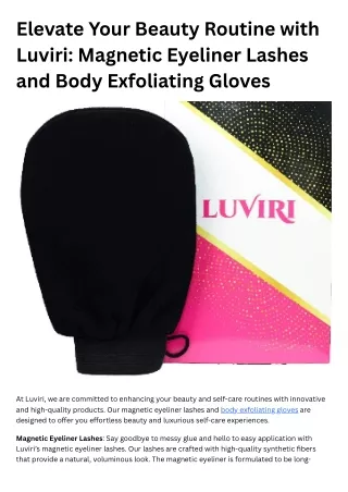 Elevate Your Beauty Routine with Luviri Magnetic Eyeliner Lashes and Body Exfoliating Gloves