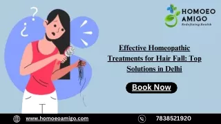 Effective Homeopathic Treatments for Hair Fall Top Solutions in Delhi