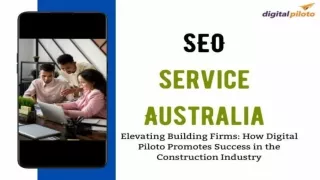 Elevating Building Firms How Digital Piloto Promotes Success in the Construction Industry