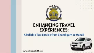 Manali Awaits: Premium Taxi Services from Chandigarh