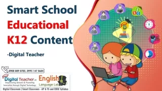 Smart School Educational K12 Content -Digital Teacher