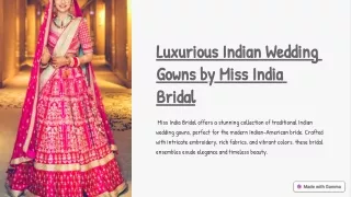 Luxurious Indian Wedding Gowns by Miss India Bridal
