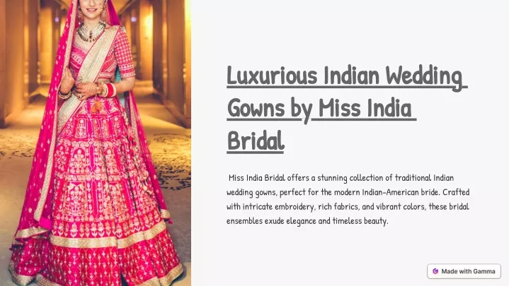 luxurious indian wedding gowns by miss india