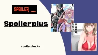 spoilerplus