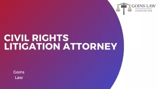 Fight for Your Rights Goins Law's Civil Rights Litigation Attorney