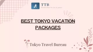 Best Tokyo Vacation Packages