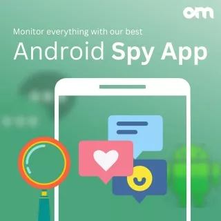 Android Spy App - ONEMONITAR monitoring software for parental control and employee monitoring