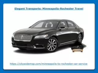 Elegant Transports - Minneapolis-Rochester Travel