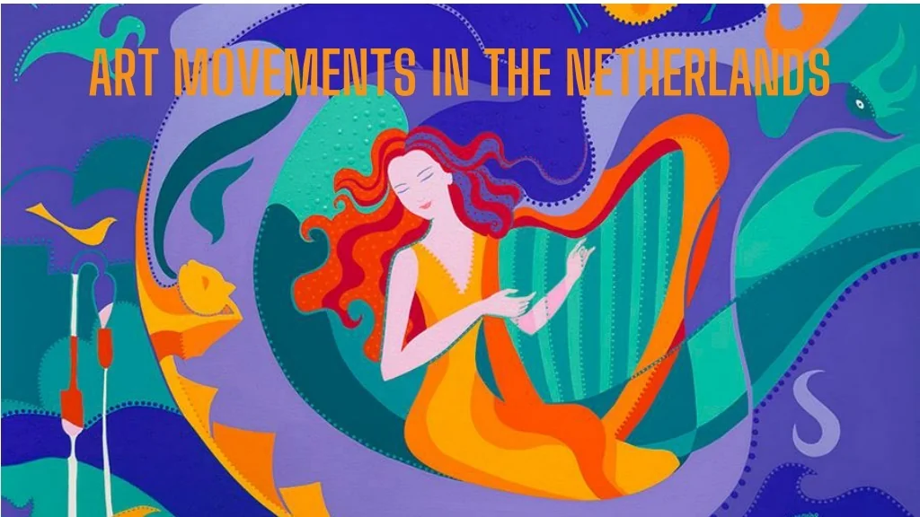 PPT - Art movements in the Netherlands PowerPoint Presentation, free ...