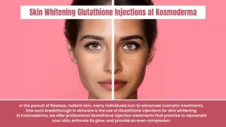 Skin Whitening Glutathione Injections at Kosmoderma