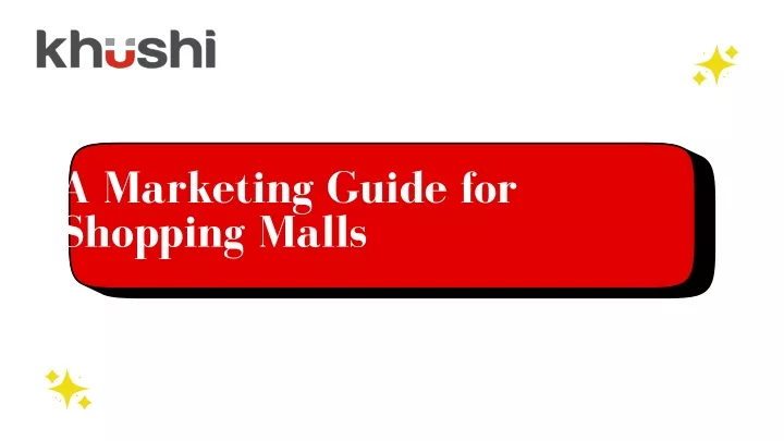 a marketing guide for shopping malls