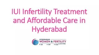 IUI Treatment and Affordable Care in Hyderabad