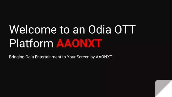 welcome to an odia ott platform aaonxt