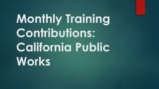 monthly training contributions california public