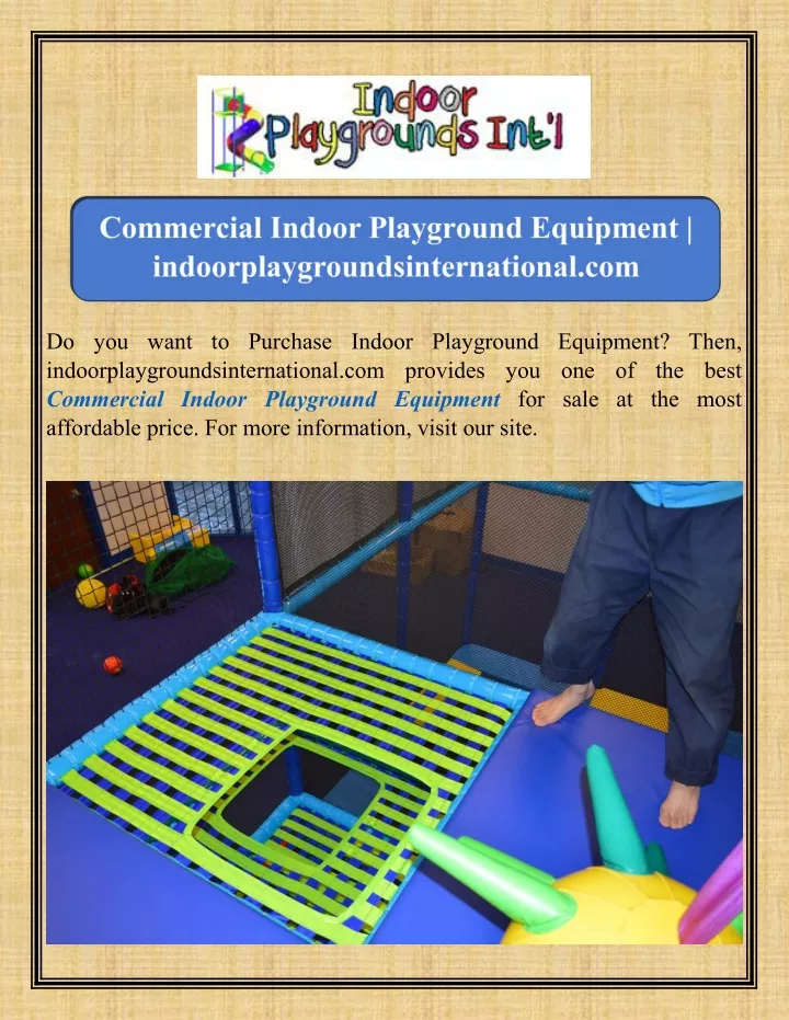 do you want to purchase indoor playground