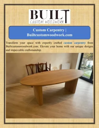 Custom Carpentry Builtcustomwoodwork.com