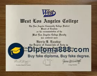 Where to get a replicate West Los Angeles College degree certificate?