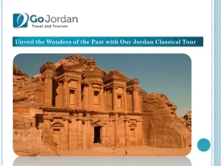 Unveil the Wonders of the Past with Our Jordan Classical Tour