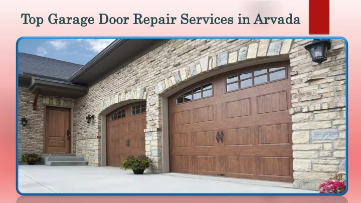 top garage door repair services in arvada