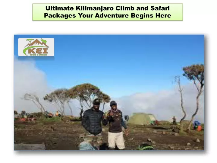 ultimate kilimanjaro climb and safari packages