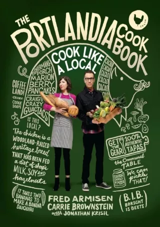 ⚡pdf✔ The Portlandia Cookbook: Cook Like a Local