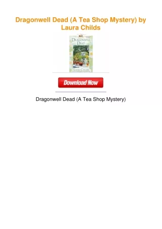Dragonwell Dead (A Tea Shop Mystery) by Laura Childs