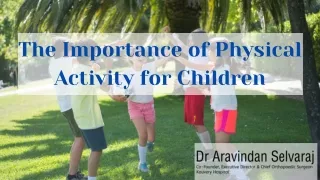 The Importance of Physical Activity for Children