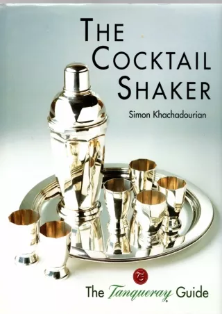read pdf The Cocktail Shaker: The Tanqueray Guide