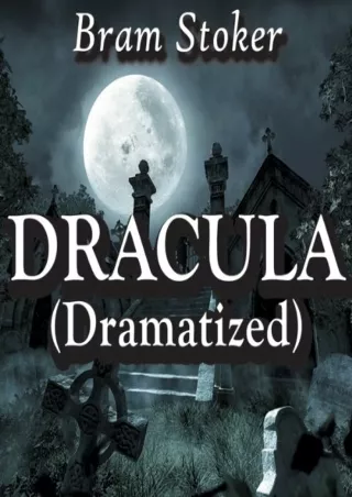 ❤read⚡ Dracula (Dramatized)