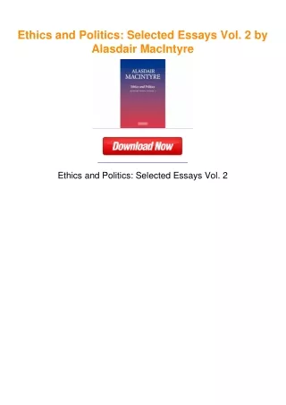 Ethics and Politics: Selected Essays Vol. 2 by Alasdair MacIntyre