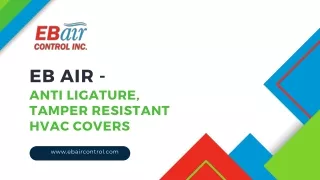 EB Air - Anti Ligature, Tamper Resistant HVAC Covers