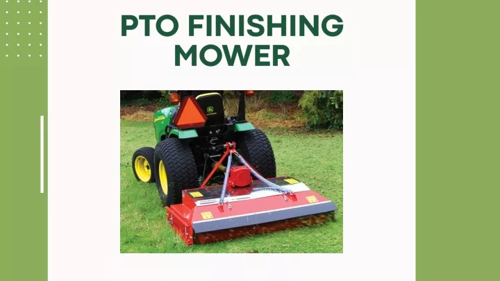 pto finishing mower