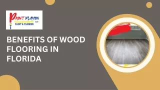 Benefits of Wood Flooring in Florida by Paint Playin