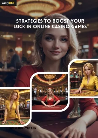 Strategies to Boost Your Luck in Online Casino Games