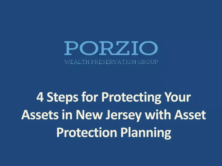 4 steps for protecting your assets in new jersey with asset protection planning