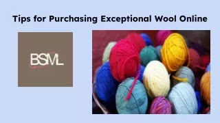 Tips for Purchasing Exceptional Wool Online