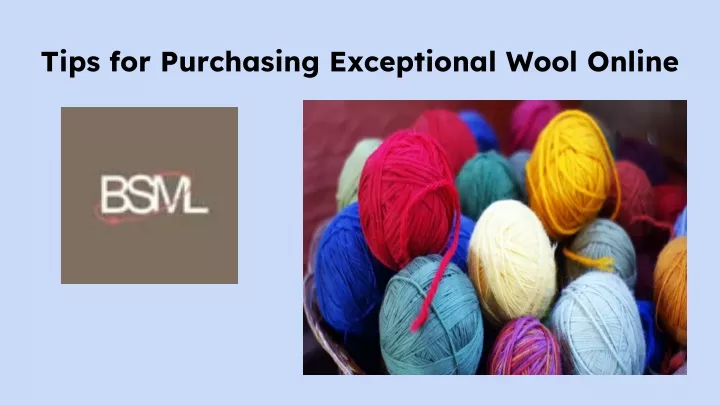 tips for purchasing exceptional wool online