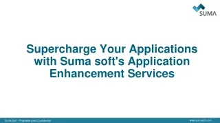 Application Enhancement Services