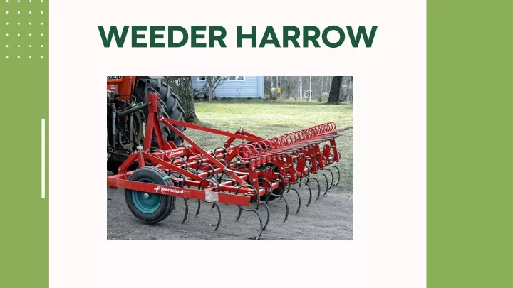 weeder harrow