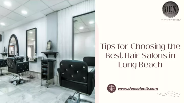 tips for choosing the best hair salons in long