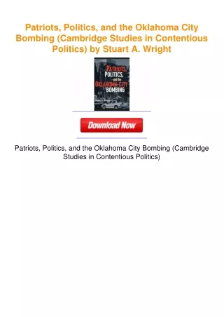 Patriots, Politics, and the Oklahoma City Bombing (Cambridge Studies in