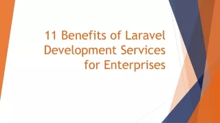 11 Benefits of Laravel Development Services for Enterprises