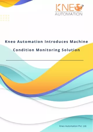 Kneo Automation Introduces Machine Condition Monitoring Solution