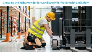 Choosing the Right Provider for Certificate IV in Work Health and Safety